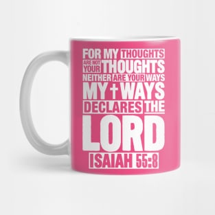 Isaiah 55:8 Mug